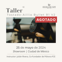 Taller: Tostado - Aillio Bullet R1V2